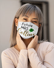 Load image into Gallery viewer, Shamrock Future Mrs Collins St Patrick's Day Cloth Face Mask
