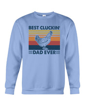 Load image into Gallery viewer, Best Cluckin' Dad Ever Retro Vintage Gift For Dad Sweatshirt
