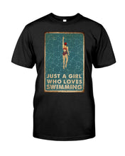 Load image into Gallery viewer, Just A Girl Who Loves Swimming Gift For Girls Guys Tee
