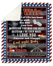 Load image into Gallery viewer, Grumpy Veteran Gift For WiFe I Love You Forever And Always Sherpa Blanket
