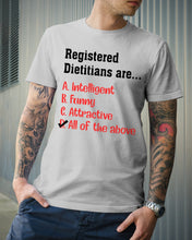 Load image into Gallery viewer, Registered Dietitians Are Intelligent Attractive Printed Mug Guys Tee
