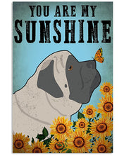 Load image into Gallery viewer, English Mastiff You Are My Sunshine Gift For Dog Lovers Vertical Poster
