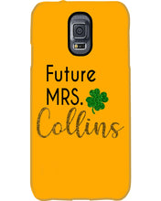Load image into Gallery viewer, Shamrock Future Mrs Collins St Patrick's Day Phone case
