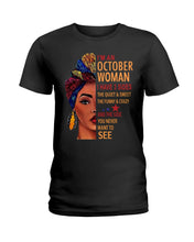 Load image into Gallery viewer, Im An October Woman I Have Three Sides Birthday Gift Ladies Tee
