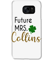 Load image into Gallery viewer, Shamrock Future Mrs Collins St Patrick's Day Phone case
