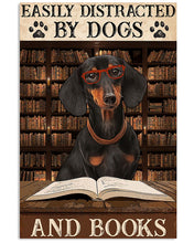 Load image into Gallery viewer, Easily Distracted By Dachshunds Dogs And Books Gift For Dog Lovers Vertical Poster
