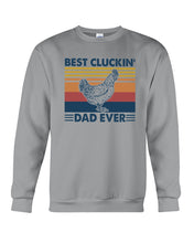 Load image into Gallery viewer, Best Cluckin' Dad Ever Retro Vintage Gift For Dad Sweatshirt
