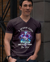 Load image into Gallery viewer, Rose Mandala Pattern I Need You Here Gift For Angel Dad Guys V-Neck
