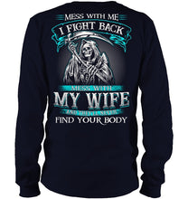 Load image into Gallery viewer, Gift For Family Mess With My Wife Unisex Long Sleeve
