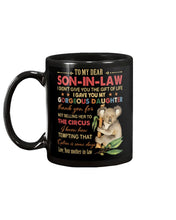 Load image into Gallery viewer, Koala Gift For Son In Law I Gave You My Gorgeous Daughter Mug
