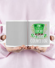 Load image into Gallery viewer, Green Top Hat I'm A Lucky School Counselor St Patrick's Day Gift Mug
