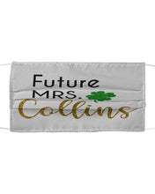 Load image into Gallery viewer, Shamrock Future Mrs Collins St Patrick's Day Cloth Face Mask
