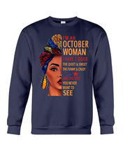 Load image into Gallery viewer, Im An October Woman I Have Three Sides Birthday Gift Sweatshirt
