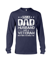 Load image into Gallery viewer, I'm A Dad Husband And A Veteran Gift For Family Unisex Long Sleeve
