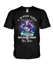 Load image into Gallery viewer, Rose Mandala Pattern I Need You Here Gift For Angel Dad Guys V-Neck
