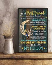 Load image into Gallery viewer, Even Though We Change Gift For Bestie Vertical Poster
