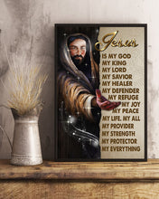 Load image into Gallery viewer, Jesus Is My God My King My Lord Gift Vertical Poster
