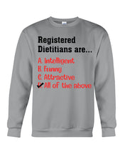 Load image into Gallery viewer, Registered Dietitians Are Intelligent Attractive Printed Mug Sweatshirt
