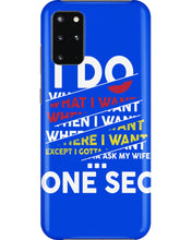 Load image into Gallery viewer, I Do What I Want When I Want Where I Want Phone case

