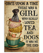 Load image into Gallery viewer, There Was A Girl Who Really Loved Tea And German Shorthaired Pointer Dogs Vertical Poster
