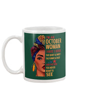 Load image into Gallery viewer, Im An October Woman I Have Three Sides Birthday Gift Mug
