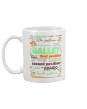 Load image into Gallery viewer, Ballet Letters Design Sepcial Gift For Ballet Dancer Mug
