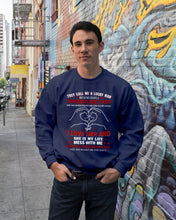 Load image into Gallery viewer, They Call Me A Lucky Man Gift For Husband Sweatshirt
