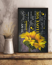 Load image into Gallery viewer, Sunflower You Are My Sunshine Mom Gift For Daughter Vertical Poster
