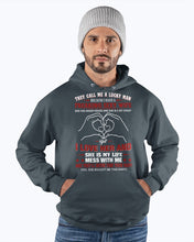 Load image into Gallery viewer, They Call Me A Lucky Man Gift For Husband Hoodie
