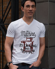 Load image into Gallery viewer, Sewing My Machine Is Calling And I Must Sew Printed Mug Guys V-Neck
