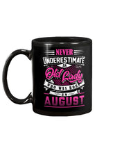 Load image into Gallery viewer, Never Underestimate Old Lady Born In August Birthday Gift Mug

