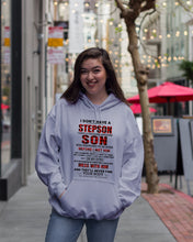 Load image into Gallery viewer, I Don't Have A Step Son Gift For Family Hoodie
