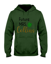 Load image into Gallery viewer, Shamrock Future Mrs Collins St Patrick's Day Hoodie
