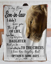 Load image into Gallery viewer, Mother In Law Gift For Son In Law Lion I Gave You My Gorgeous Daughter Sherpa Blanket
