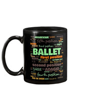 Load image into Gallery viewer, Ballet Letters Design Sepcial Gift For Ballet Dancer Mug
