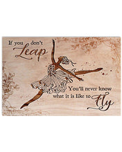 Load image into Gallery viewer, I You Don't Leap You'll Never Know What It Is Like To Fly Horizontal Poster
