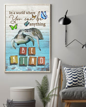 Load image into Gallery viewer, Turtles In A World Where You Can Be Anything Be Kind Vertical Poster
