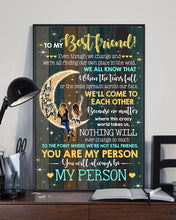 Load image into Gallery viewer, Even Though We Change Gift For Bestie Vertical Poster
