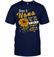 Load image into Gallery viewer, Meaningful Gift For Family Being A Nana Doesn't Make Me Old Guys Tee
