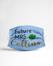 Load image into Gallery viewer, Shamrock Future Mrs Collins St Patrick's Day Cloth Face Mask
