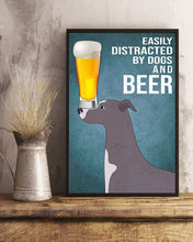 Load image into Gallery viewer, Easily Distracted By Whippet Dogs And Beer Gift For Dog Lovers Vertical Poster
