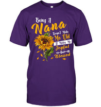 Load image into Gallery viewer, Meaningful Gift For Family Being A Nana Doesn't Make Me Old Guys Tee
