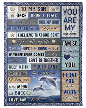 Load image into Gallery viewer, You Are My Sunshine Dolphin Dad Gift For Son Fleece Blanket
