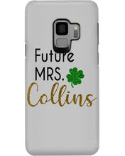 Load image into Gallery viewer, Shamrock Future Mrs Collins St Patrick's Day Phone case
