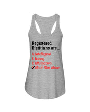 Load image into Gallery viewer, Registered Dietitians Are Intelligent Attractive Printed Mug Ladies Flowy Tank
