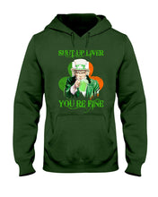 Load image into Gallery viewer, Shut Up Liver You're Fine Ireland Flag Shamrock St Patrick's Day Gift Hoodie
