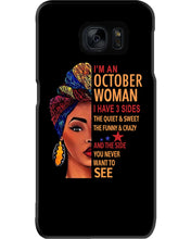 Load image into Gallery viewer, Im An October Woman I Have Three Sides Birthday Gift Phone case
