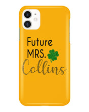 Load image into Gallery viewer, Shamrock Future Mrs Collins St Patrick's Day Phone case
