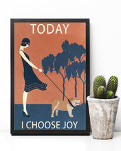 Load image into Gallery viewer, Bulldog Vintage Girl Today I Choose Joy Vertical Poster
