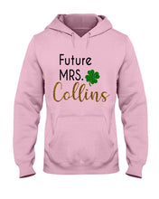 Load image into Gallery viewer, Shamrock Future Mrs Collins St Patrick's Day Hoodie
